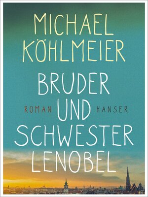 cover image of Bruder und Schwester Lenobel